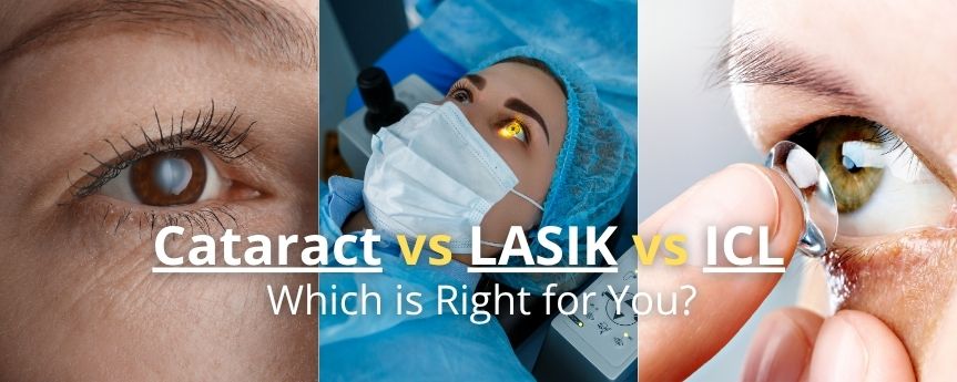 Cataract vs LASIK vs ICL Which Eye Surgery is Right for You